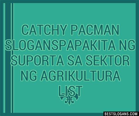 agrikultura slogan|100+ Catchy Agrikultura Tagalog Slogans 2024 + Generator.